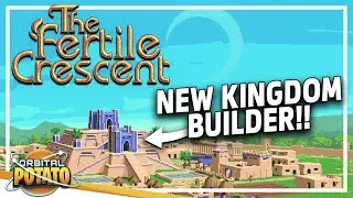 NEW City & Kingdom Builder!! - TFC: The Fertile Crescent - Colony Sim Base Builder