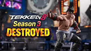 How to Destroy Tekken 8 Season 3!?
