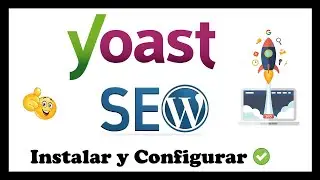 ✔️ How to INSTALL and CONFIGURE the YOAST SEO Plugin in Wordpress 2020 🔴
