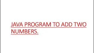 Java Program to add  two numbers || #java #javaprogramming #programming #program #subscribe