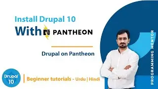 Drupal 10 on Pantheon's | Using Drupal 10 with Pantheon | Urdu/Hindi