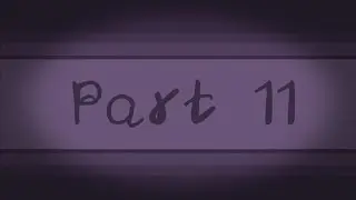 CRASH/MAP // Part 11
