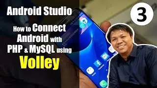 How to Connect Android with PHP and MySQL? Volley Tutorial (Part 3)