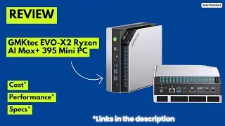 🔥 GMKtec EVO-X2 Ryzen AI Max+ 395 Mini PC Review | The Most Powerful AI Mini Computer of 2025! 💻⚡