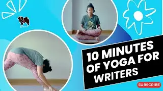 Yoga for Writers | 10 Minutes | Novel Writing | Self-Care and Relaxation Black Yoga Teacher