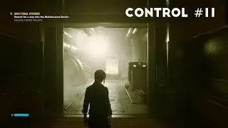 Ahti The Janitor | Let's Play Control #11