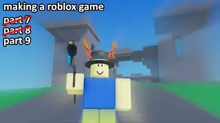 making a roblox game part 9