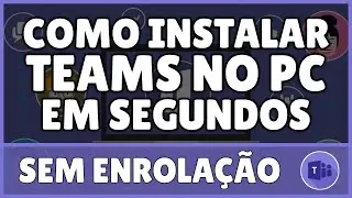 Como Instalar Teams no PC