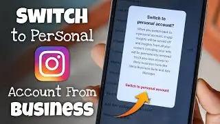How to Switch Back to Personal Account From Business Account on Instagram 2024