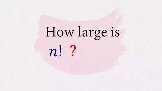 How large is the factorial of an integer? || permutations || Explained with an interesting example