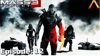 Saving the Citadel | Mass Effect 3 Episode: 12