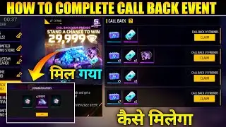 HOW TO COMPLETE DIAMONDS CALL BACK EVENT | HOW TO GET 29,999 DIAMONDS IN CALL BACK EVENT | FREE FIRE