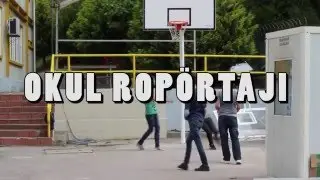 19 Mayıs --Okul Ropörtajı--