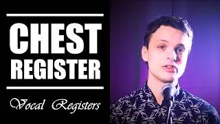 Chest Register — Singing Demystified