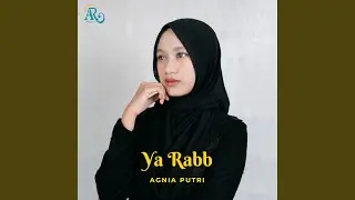 Ya Rabb _ Agnia Putri