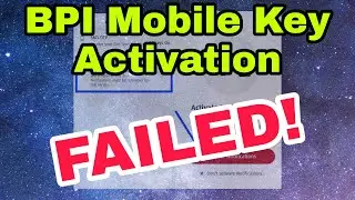 BPI Mobile Key Activation Failed?