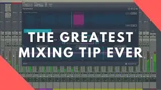 The Greatest Mixing Tip EVER: Using Reference Tracks