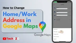 How to Change Your Home Address on Google Maps - TechOZO