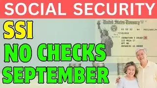 IMPORTANT : No SSI Payment in September - Supplemental Security Income Check Updates