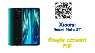 How to Bypass Google account FRP on Xiaomi Redmi Note 8T
