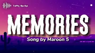 Maroon 5 - Memories | Lyrics Video