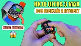 NUEVO HK10 Ultra 3 Max (con INTERNET)