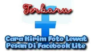Cara Kirim Foto Lewat Pesan Di Facebook Lite