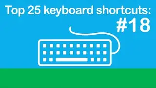 25 Keyboard Shortcuts, Tips, and Tricks You Must Learn (#18)