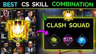 Best character skill combination in free fire for clash squad | Best skill combination for CS rank