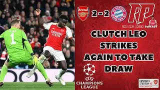 ARSENAL 2 - 2 BAYERN MUNICH | MATCH REVIEW | SUPER SUB  TROSSARD