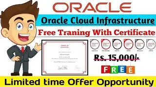 Oracle Official Certification Program | OCI FREE Certification | Oracle Cloud Certificate | Training