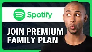How To Join Spotify Premium Family Plan 2026 (In 1 Minute)