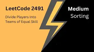 LeetCode 2491. Divide Players Into Teams of Equal Skill | Simple Explanation with Code