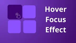 Ultimate CSS Hover & Focus Effects – Elevate Your UI Design!
