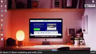 Learn with Qasim 13 Basic marketing and traffic tools