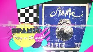 Spanic - Bring on the night