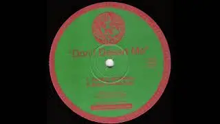 Lentil Lovecake - Don't Desert Me (Black Forest Dub)