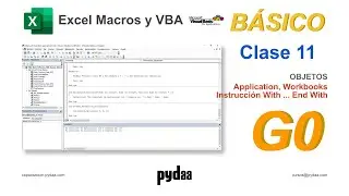 G0 Excel Macros y VBA Básico / Clase 011 OBJETOS: Application; Workbooks, Instrucción With