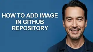 How to Add Image In Github Repository - KevinHowTo