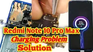 Redmi Note 10 Pro Max Charging Problem || Redmi Note 10 Pro Max Charging Jumper 💯