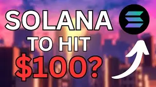 Solana To Hit $100? SOLANA TOKEN PRICE PREDICTION!