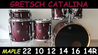 Gretsch Catalina maple drum set 6 pcs test #203