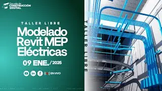 Taller 👷 | Modelado Revit MEP Eléctricas ⚡