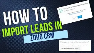 How to Import Leads in ZOHO CRM?