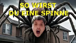TUTORIAL: Wie man zu einer Spinne wird 🕷️| derlurks