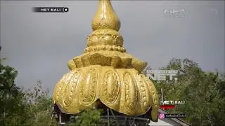 NET. BALI GWK MASUKI TAHAP AKHIR