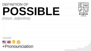 POSSIBLE meaning, definition & pronunciation | What is POSSIBLE? | How to say POSSIBLE