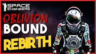 Space Engineers Survival Series Episode 5 || Oblivion Bound : 