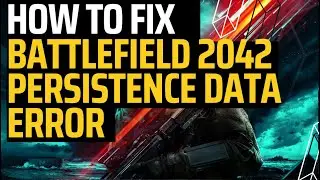 How to Fix Battlefield 2042 Persistence Data Error | Fix bf2042 persistence data error 2023