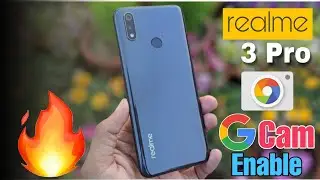Realme 3 Pro, How to enable Camera2API? without PC, Latest Gcam 6.2 or 6.1  in hindi